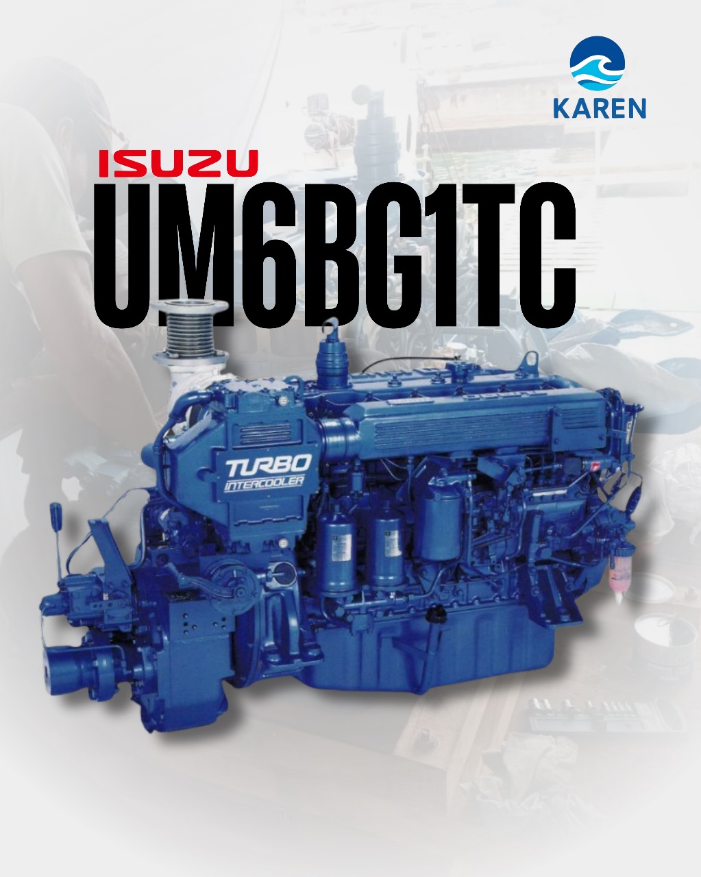 Marine Engine Isuzu UM6BG1TC: Jantung Kuat Kapal Modern Bersama KAREN Distributor Resmi Indonesia