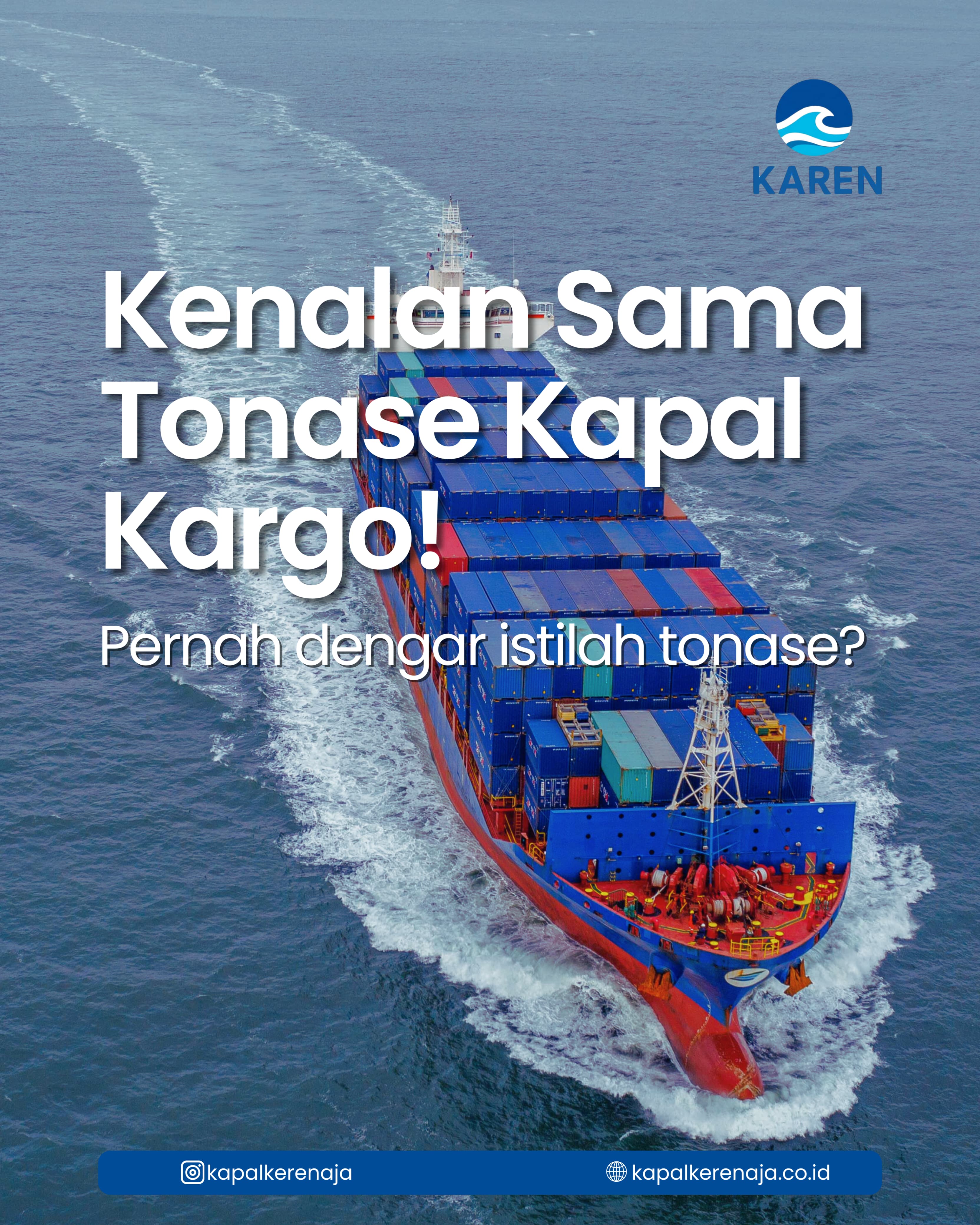 Memahami Tonase Kapal Kargo: Kunci Kapasitas dan Efisiensi Armada Laut