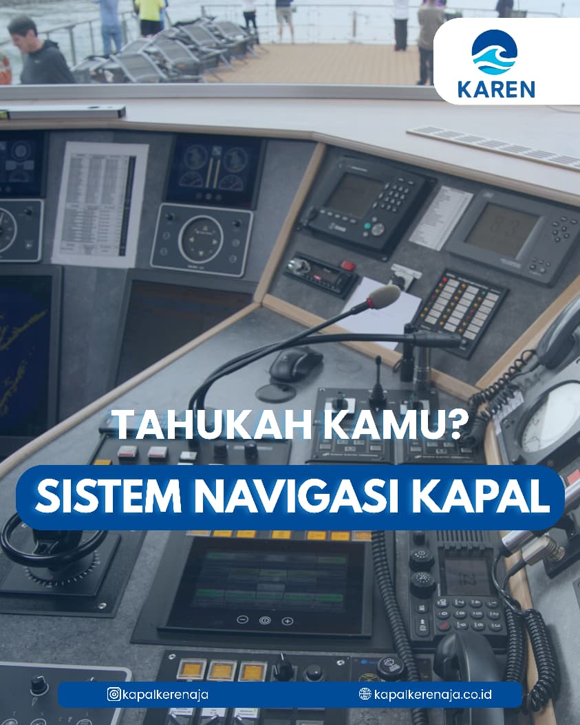 Sistem Navigasi Kapal: Kunci Keselamatan di Jalur Laut Modern